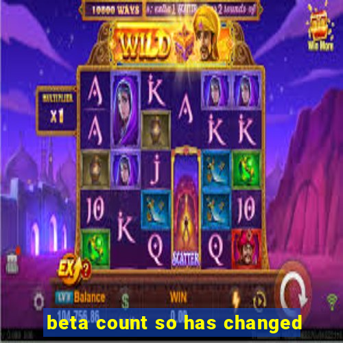 beta count so has changed